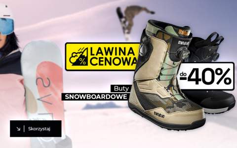 Lawina Cenowa 2022 - buty snowboardowe do -40%